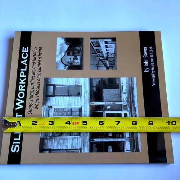 SILENT WORKPLACE Old Indiana Hoosier Businesses NEW Coffe Table Book - Picture 10 of 14